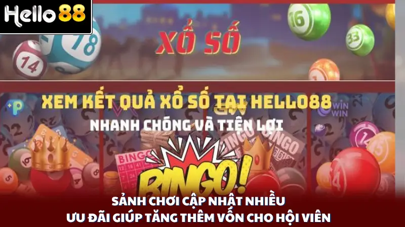 Sảnh chơi cập nhật nhiều ưu đãi giúp tăng thêm vốn cho hội viên